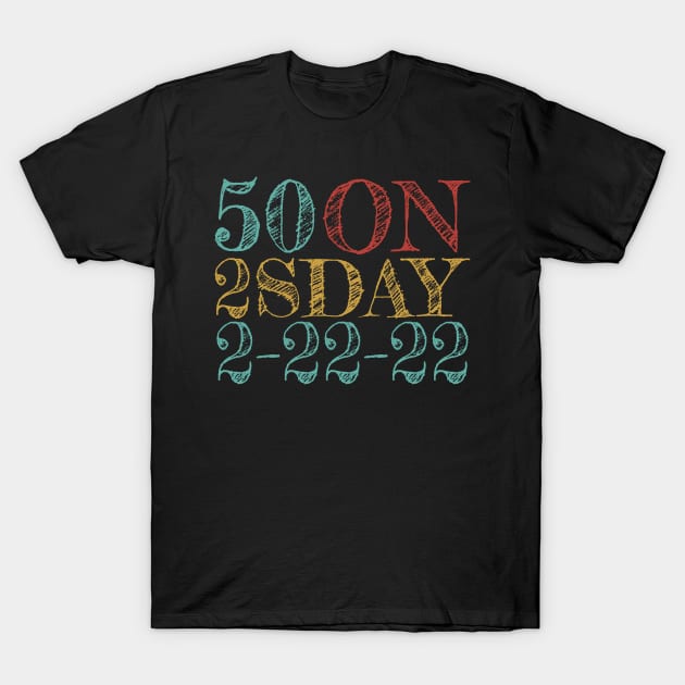 50 on twosday T-Shirt by lateefo